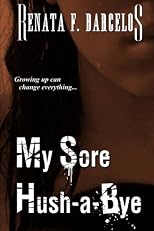 My Sore Hush-a-Bye