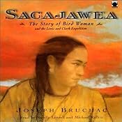 Sacajawea: The Story of Bird Woman and the Lewis and Clark Expedition | [Joseph Bruchac]