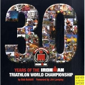 30 Years of the Ironman Triathlon World Championship (Ironman Edition)