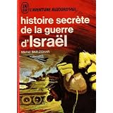 Histoire secr�te de la guerre d'isra�lpar Bar - Zohar Michel