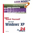 Sams Teach Yourself Microsoft Windows XP in 24 Hours (Sams Teach... by  Greg Perry
