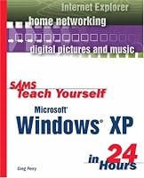 Sams Teach Yourself Microsoft Windows XP in 24 Hours (Sams Teach Yourself)