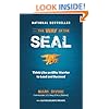 The Way of the SEAL: Think Like an Elite Warrior to Lead and Succeed