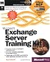 Microsoft Exchange Server Training Kit (Microsoft Official Curriculum)