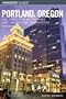 Insiders' Guide to Portland, Oregon, 5th: Including the Metro Area and Vancouver, Washington (Insiders' Guide Series)
