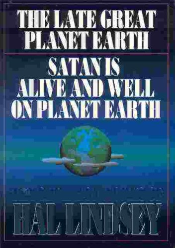 The Greatest Works of Hal Lindsey: The Late Great Planet Earth/Satan Is Alive and Well on Planet Earth under Religion & Spirituality in The Books Store