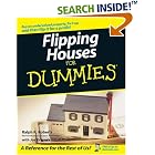 Click here to buy Flipping Houses For Dummies (For Dummies (Business and Personal... by  Ralph R. Roberts and Joe Kraynak.