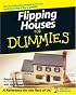Flipping Houses For Dummies (For Dummies (Business & Personal Finance))