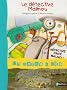 Le d�tective Malinou