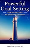 Powerful Goal Setting
