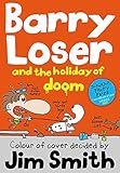 Barry Loser and the holiday of doom