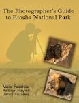 The Photographer's Guide to Etosha Na...