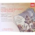 Delius: A Village Romeo And Juliet (Home Of Opera)