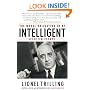 The Moral Obligation to Be Intelligent: Selected Essays