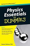 Physics Essentials For Dummies (For Dummies (Lifestyles Paperback))