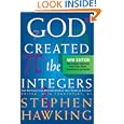 God Created the Integers: The Mathematical Breakthroughs that Changed History by Stephen Hawking