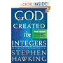 God Created the Integers: The Mathematical Breakthroughs that Changed History