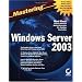 Mastering Windows Server 2003