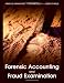 Forensic Accounting and Fraud Examination Forensic Accounting and Fraud Examination