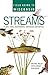 Field Guide to Wisconsin Streams: Plants, Fishes, Invertebrates, Amphibians, and Reptiles