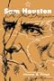 Sam Houston, the Great Designer