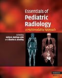 Essentials of pediatric radiology : a multimodality approach