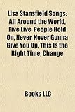 Lisa Stansfield Songs: All Around the World, Five Live, People Hold On, Never, Never Gonna Give You Up, This Is the Right Time, Change-