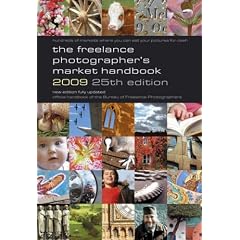 The Freelance Photographer's Market Handbook 2009 2009 (Photography)