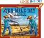 Ten Mile Day: And the Building of the Transcontinental Railroad