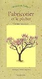 L\'abricotier et le pêcher