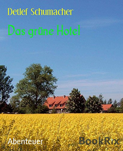 Das grüne Hotel (German Edition)