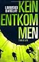 Kein Entkommen