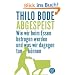 Abgespeist: Wie wir beim Essen betrogen werden und was wir dagegen tun k�nnen