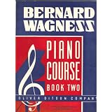 Bernard Wagness Piano Course Book Two
