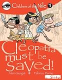 Cleopatra must be saved!