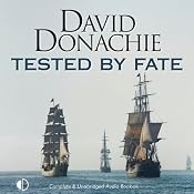 Tested by Fate: The Nelson & Emma Trilogy, Part Two | [David Donachie]