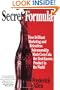 Secret Formula: How Brilliant Marketing and Relentless Salesmanship Made Coca-Cola the Best-Known Product in the World