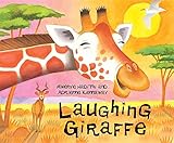 Laughing giraffe