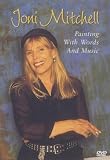 Joni Mitchell: Painting with Words and Music