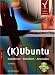 cover of (K)Ubuntu. Installieren - Einrichten - Anwenden (inkl. 2 DVDs mit 8.04 LTS Hardy Heron)
