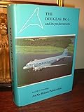 The Douglas DC-3 and its predessors