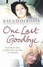 One Last Goodbye: Sometimes only a mother's love can help end the pain