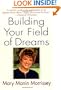 Building Your Field of Dreams