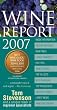 Wine Report 2007
