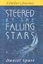 Steered by the Falling Stars: A Father's Journey