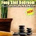 How To Create Good Feng Shui In Your Bedroom - Part 1