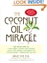 The Coconut Oil Miracle