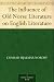 The Influence of Old Norse Literature on English Literature