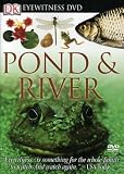 Eyewitness: Pond and River