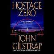 Hostage Zero | [John Gilstrap]